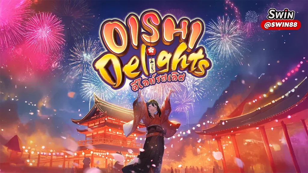 Oishi Delights PGslot