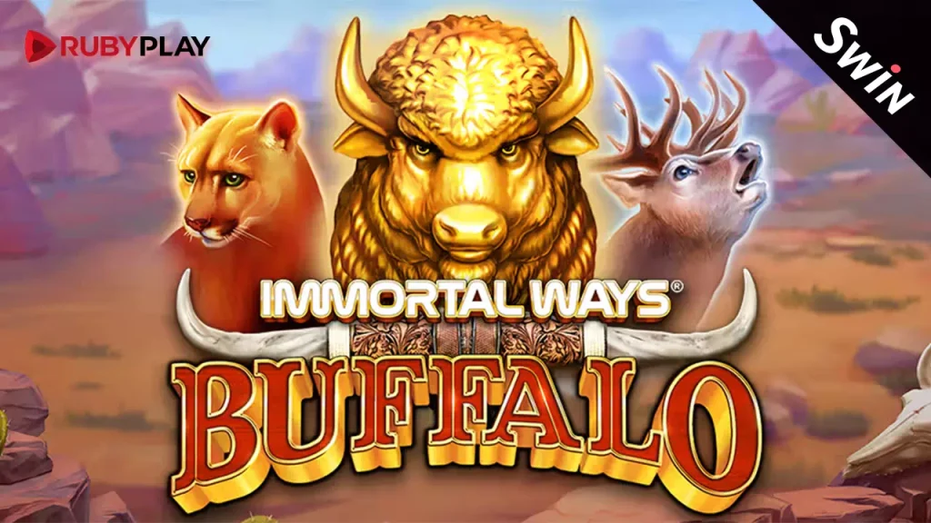 Immortal Ways Buffalo Ruby Play